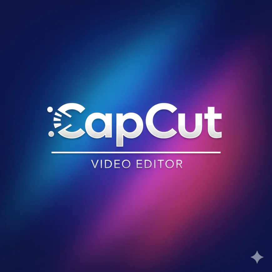CapCut Video Editor – A Complete Solution for Modern Content Creators