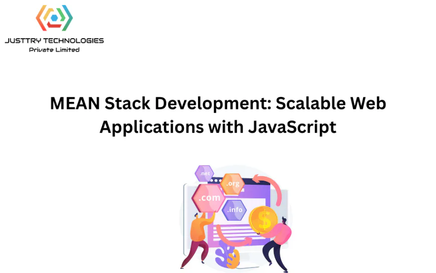 MEAN Stack Development: Scalable Web Applications with JavaScript