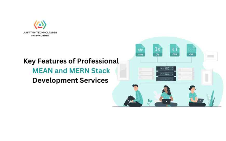 Key Features of Professional MEAN and MERN Stack Development Services