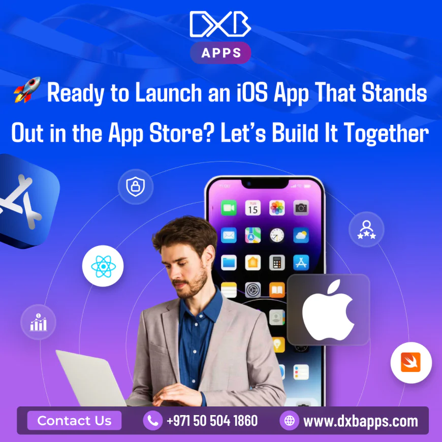 Why DXB APPS is a Leading Mobile App Development Agency for Businesses