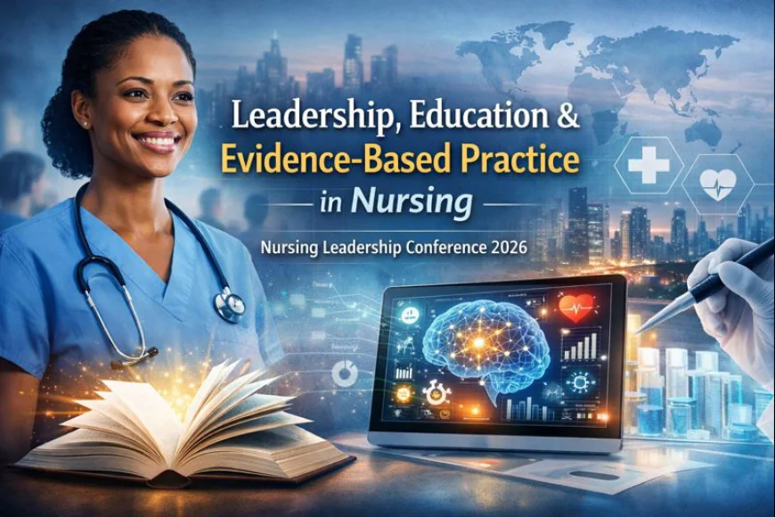 Leadership, Education & Evidence-Based Practice in Nursing