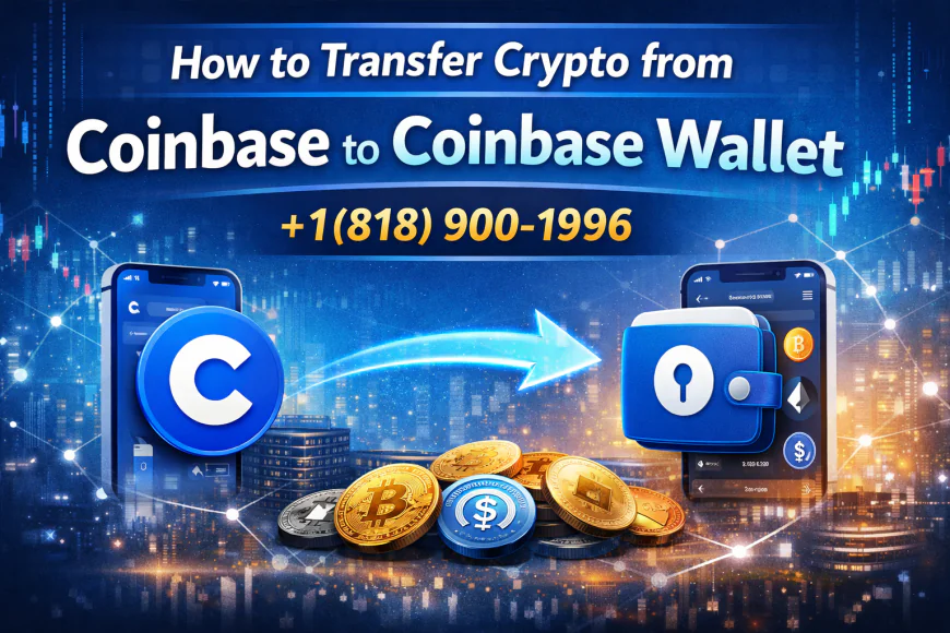 Immediate assistance 1•818•900•1996 How to Transfer Crypto from Coinbase to Coinbase Wallet