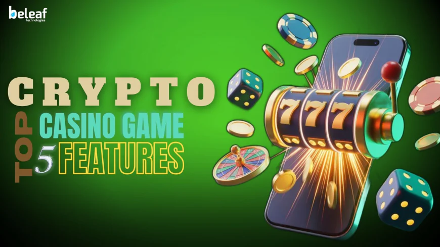 What are the top 5 features every online casino platform must have?