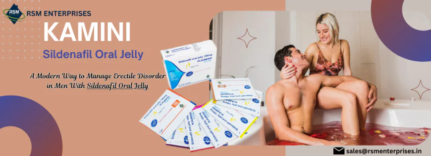 A Modern Way to Manage Erectile Disorder in Men With Sildenafil Oral Jelly |Chat on WhatsApp@+91 92163-25377