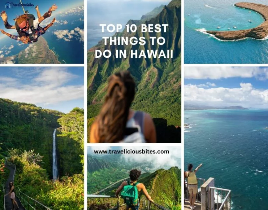 Top 10 Best Things to Do in Hawaii