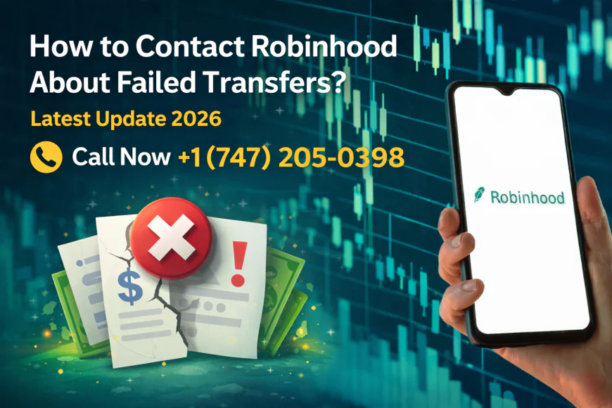 Call +1(747) 205-0398 What Is the Robinhood ACATS Transfer Fee? A Complete Guide for Investors