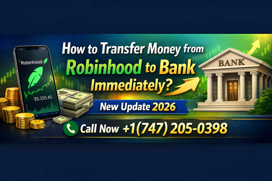 Start +1(747) 205-0398 Can Beginners Transfer Money From Robinhood to Bank?