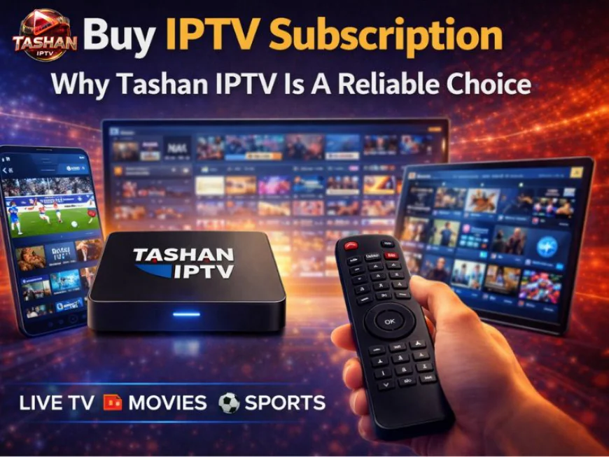Why IPTV Subscriptions Are Transforming the Way We Watch Television