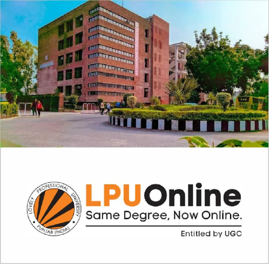 LPU Professional University: A Complete Guide to Career-Focused Education in India 2026