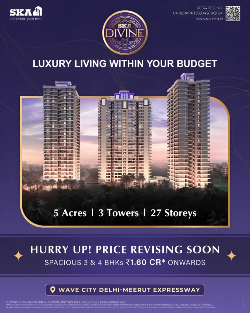 SKA Divine Wave City: Perfect 3 & 4 BHK Flats for Families