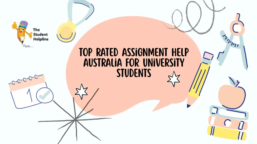 Top Rated Assignment Help Australia for University Students