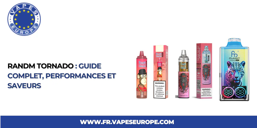 RandM Tornado : Guide Complet, Performances et Saveurs