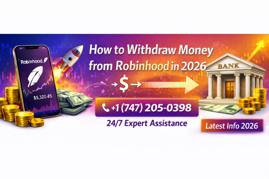 Ask expert @ +1 (747) 205-0398 How to Withdraw Money Robinhood Same Day