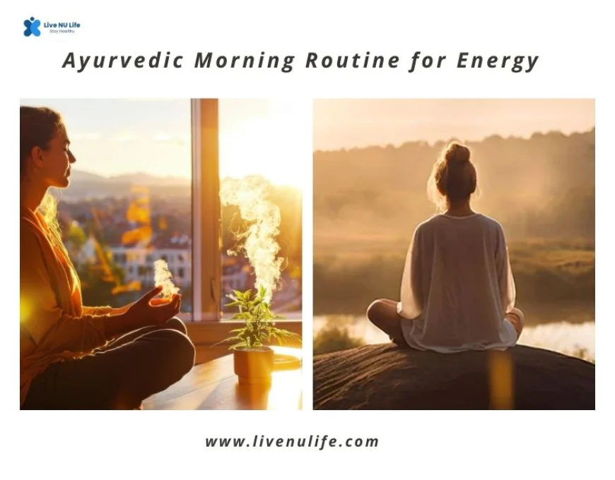 Ayurvedic Morning Routine for Energy