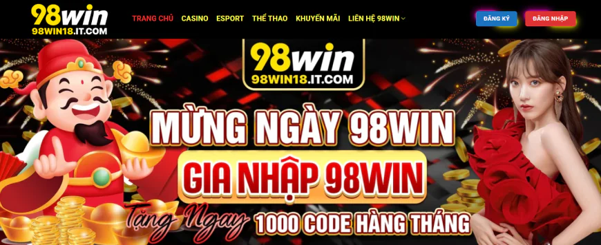 98WIN - Nhà cái uy tín, trò chơi xanh chín số 1 châu Á