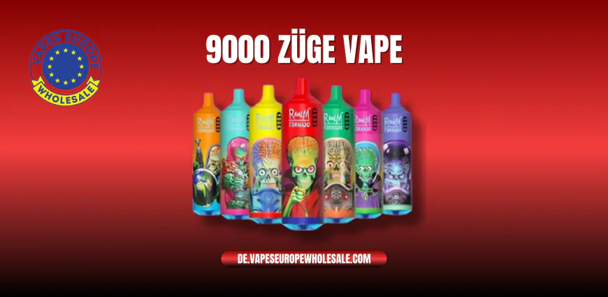 9000 Züge Vape – Die neue Generation der Einweg-E-Zigarette in Deutschland