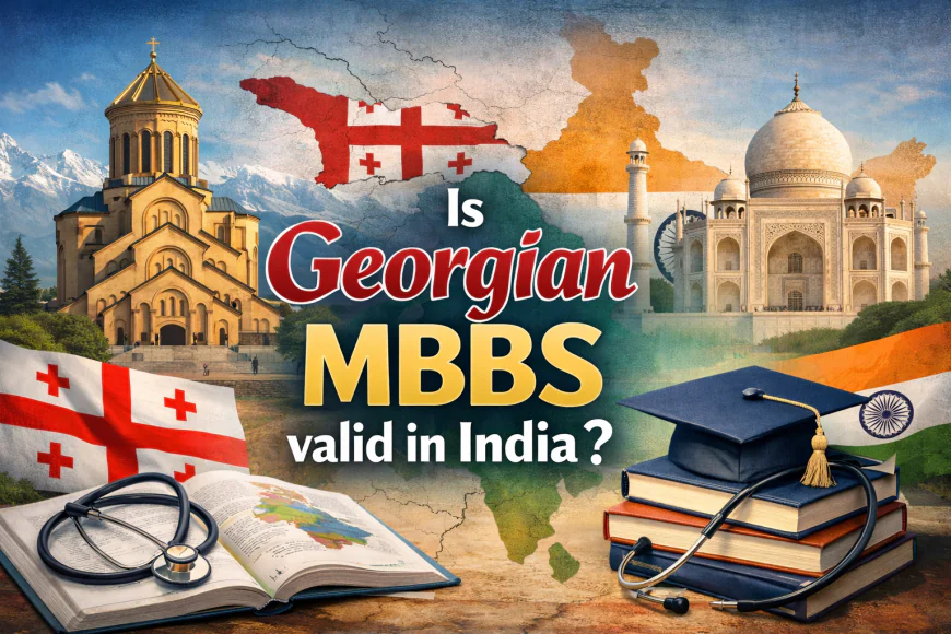 Is Georgian MBBS valid in India?