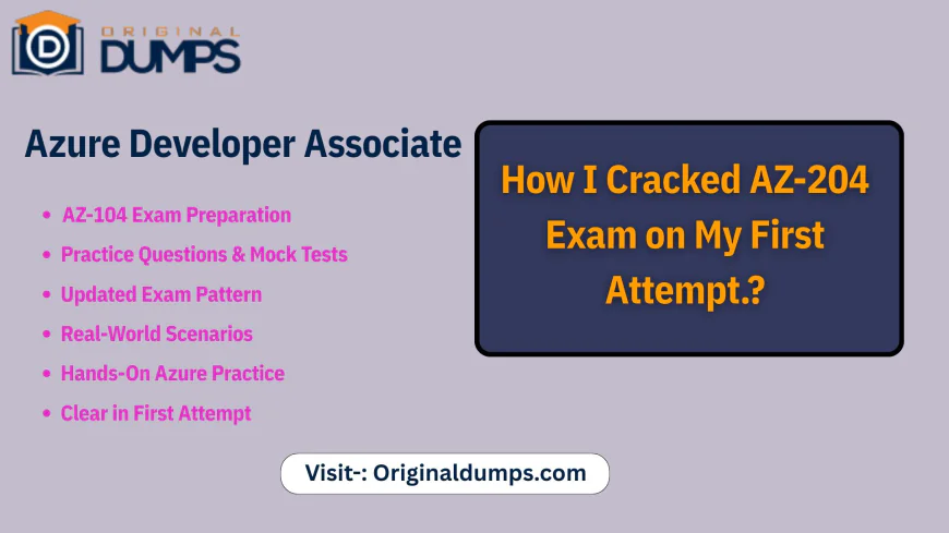 How I Cracked AZ-204 Exam on My First Attempt.?