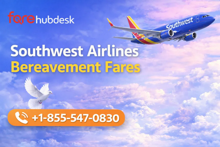 Who Qualifies for Southwest Airlines Bereavement Fares?