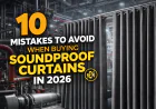 Common Mistakes to Avoid When Using Soundproof Curtains