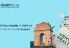Top Psychiatrist in Delhi: Expert Care for Mental Health and Emotional Well-Being