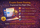 Crypto Guest Posting Explained the Right Way