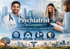 Psychiatrist in Gurgaon: Expert Mental Health Care for a Balanced Life
