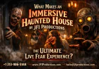 What Makes an Immersive Haunted House by JFI Productions the Ultimate Live Fear Experience?