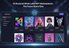 AI-Powered White Label NFT Marketplaces: The Future Starts Now