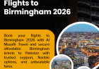 Flights to Birmingham 2026 – Book Your Journey with AlMusafir Travel