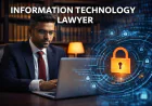 Why Every Tech Company Needs an Information Technology Lawyer