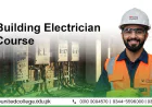 Building Electrician Course in Rawalpindi – Start Your Technical Career Today