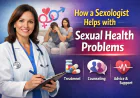 How a Sexologist Helps with Sexual Health Problems