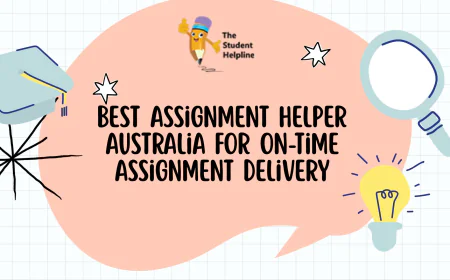 Best Assignment Helper Australia for On-Time Assignment Delivery