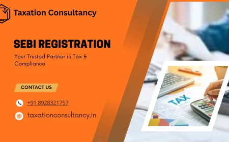 SEBI Registration Guide by Taxation Consultancy