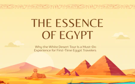 Why the White Desert Tour Is a Must-Do Experience for First-Time Egypt Travelers