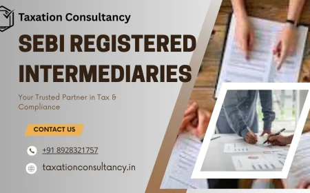 SEBI Registered Intermediaries & Registration Guide