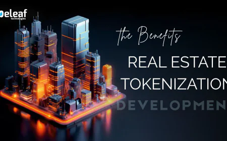 What Are the Benefits of Real Estate Tokenization Development in Real Estate Investment?