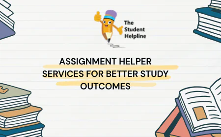 Assignment Helper Services for Better Study Outcomes