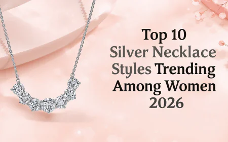 Top 10 Silver Necklace Styles Trending Among Women 2026
