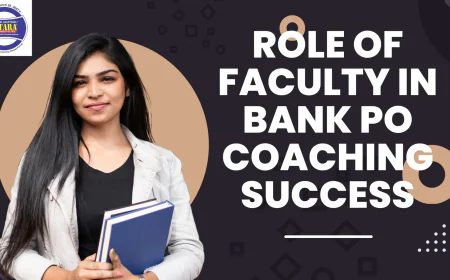Role of Faculty in Bank PO Coaching Success
