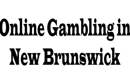 Online Gambling in New Brunswick: Legal Landscape, Opportunities, and Perspectives