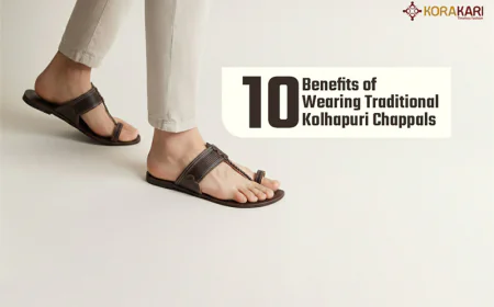10 Benefits of Wearing Traditional Kolhapuri Chappals 