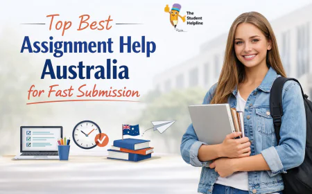 Top Best Assignment Help Australia for Fast Submission
