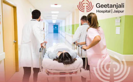When Minutes Matter: Why Families Choose Geetanjali for Emergency Care in Jaipur