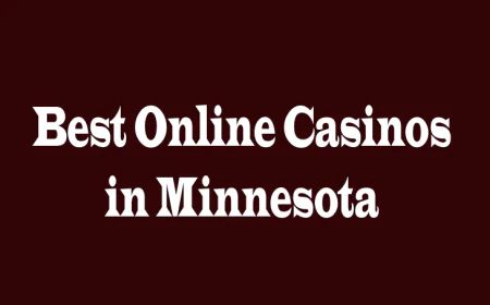 Best Online Casinos in Minnesota: Top Picks and Perspectives