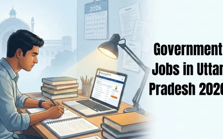 Government Jobs in Uttar Pradesh 2026: How to Stay Updated