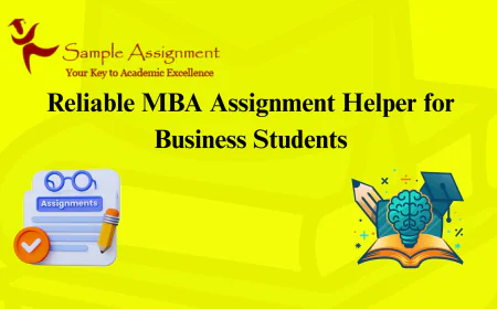 Reliable MBA Assignment Helper for Business Students