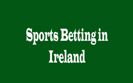 Sports Betting in Ireland: Exploring Opportunities, Trends, and Perspectives