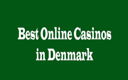 Best Online Casinos in Denmark: Exploring Top Choices and Experiences